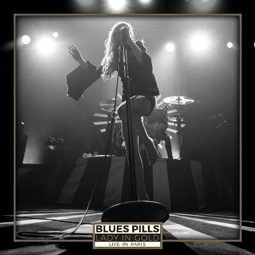 Blues Pills - 2017 Lady In Gold - Live In Paris